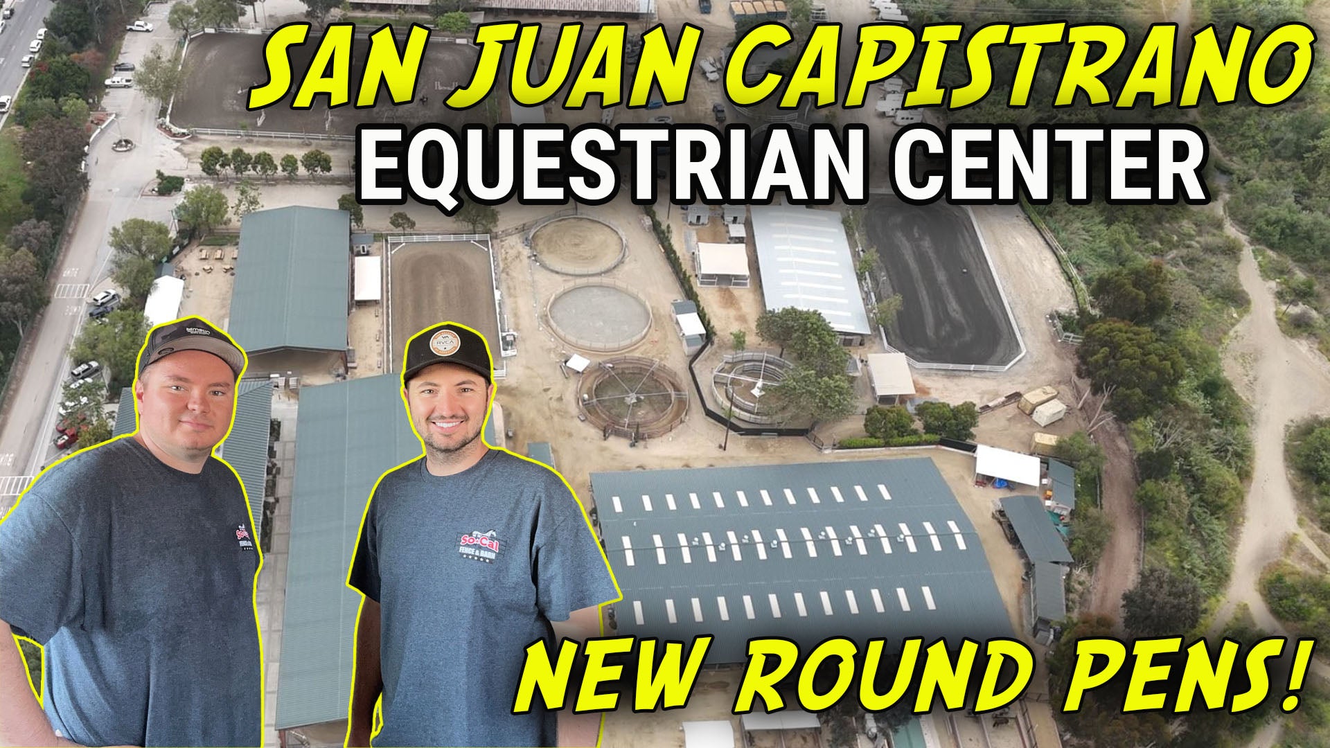 New Round Pens For The San Juan Capistrano Equestrian Center!